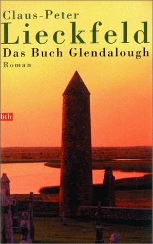 Das Buch Glendalough Roman