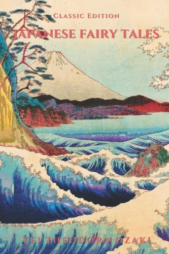 Japanese Fairy Tales: With original illustrations