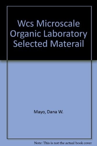 Wcs Microscale Organic Laboratory Selected Materail