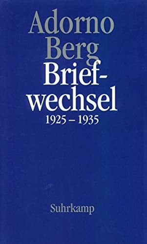 Briefwechsel 1925 - 1935. Adorno / Berg.