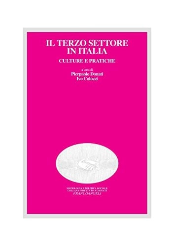 Il terzo settore in Italia culture e pratiche