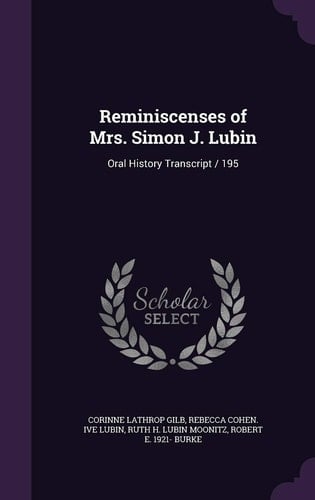 Reminiscenses of Mrs. Simon J. Lubin Oral History Transcript / 195