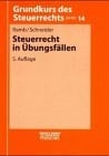 Steuerrecht in Übungsfällen