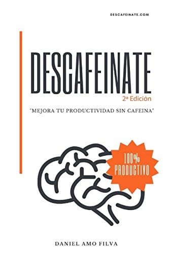 Descafeínate: Mejora la Productividad Sin Cafeína