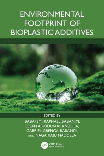 Environmental Footprint of Bioplastic Additives