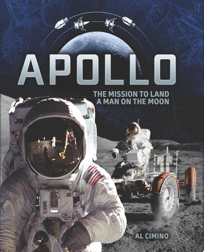 Apollo The Mission to Land a Man on the Moon