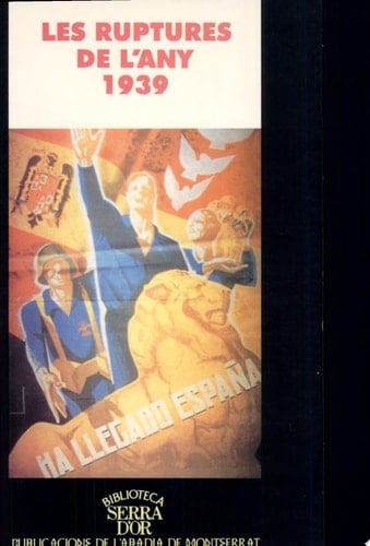 Les ruptures de l'any 1939