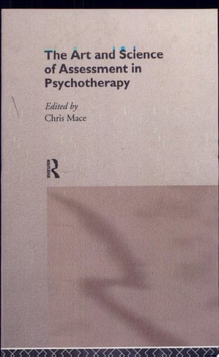 The Art and Science of Assessment in Psychotherapy