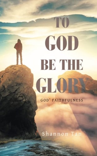 To God Be the Glory God' Faithfulness