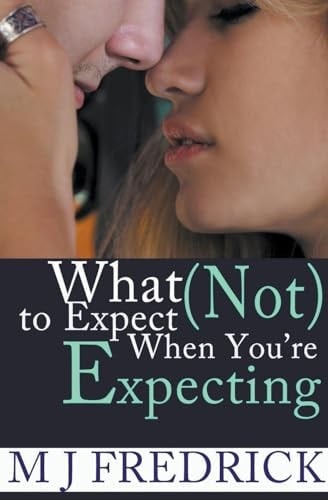 What (Not) to Expect When You're Expecting