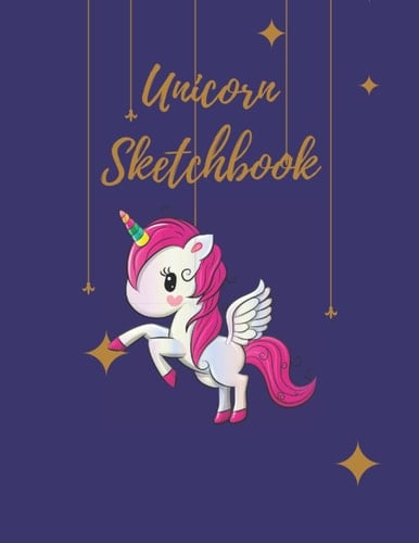 Unicorn Sketchbook: Best Sketchbooks for Drawing