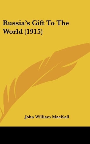Russia's Gift To The World (1915)