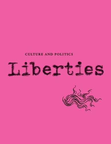 Liberties Journal of Culture and Politics Volume 4, Issue 2