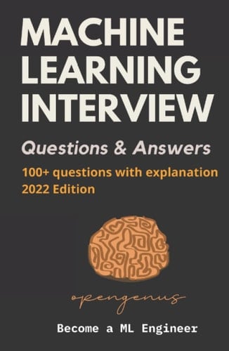 Machine Learning Interview Questions and Answers (Become a ML Engineer)