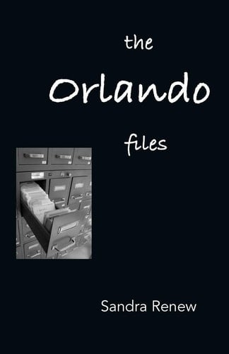 The Orlando Files Poems of Dissent and Social Commentary for Performance