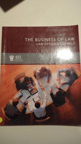 The Buisiness Of Law (Law Office Dynamics)