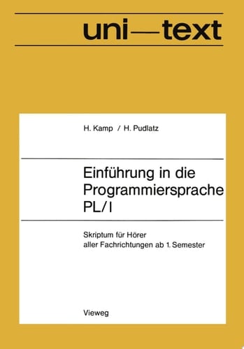 Einführung in die Programmiersprache PL/I Skriptum für Hörer aller Fachrichtungen ab 1. Semester