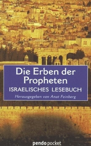 Die Erben der Propheten israelisches Lesebuch