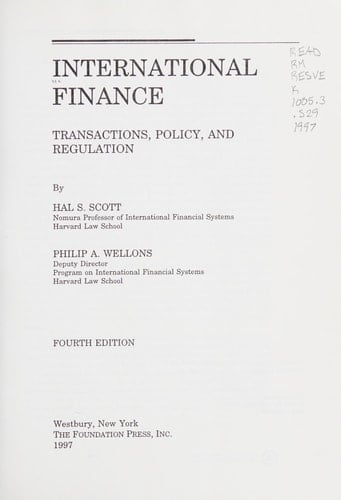 International Finance: Transactions, Policy, and Regulation (University Casebook Series)