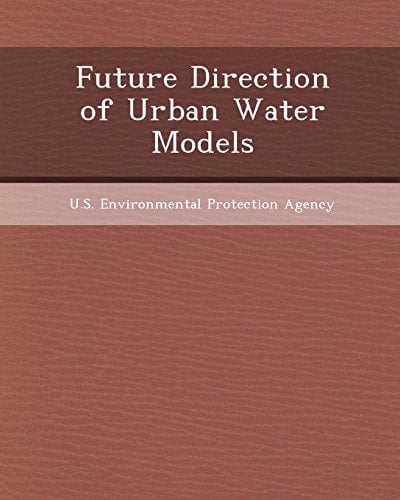 Future Direction of Urban Water Models