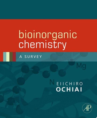 Bioinorganic Chemistry A Survey