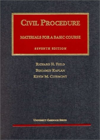 Materials for a Basic Course in Civil Procedure (University Casebook Series)