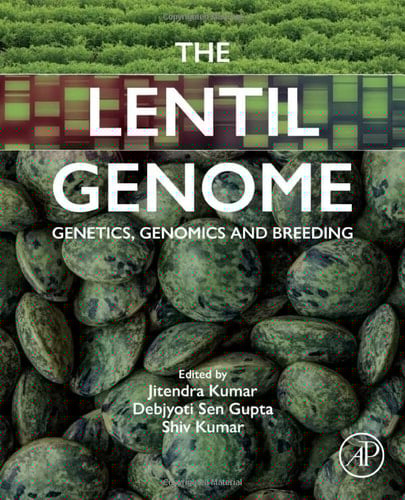 The Lentil Genome Genetics, Genomics and Breeding