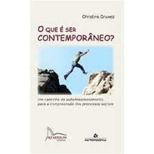 Que ƒ Ser Contempor‰neo?, O