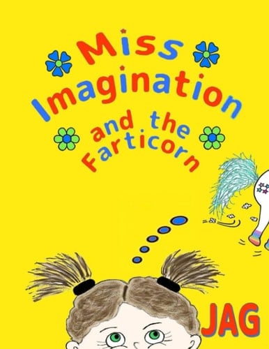 Miss Imagination and the Farticorn