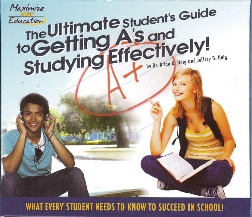 Ultimate Student's Guide to Getting A's and Studying Effectively