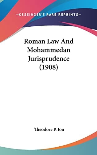 Roman Law And Mohammedan Jurisprudence (1908)