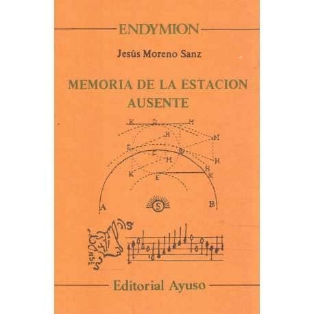 Memoria de la estación ausente (Endymión) (Spanish Edition)