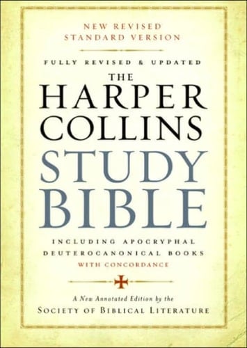 The HarperCollins Study Bible Fully Revised & Updated