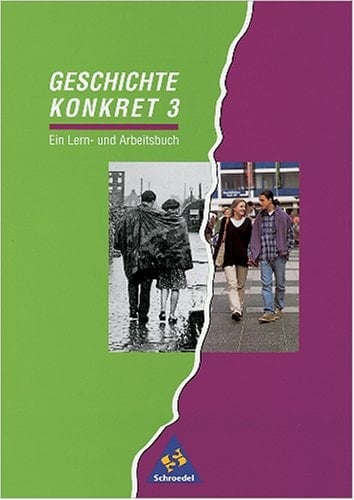Geschichte konkret