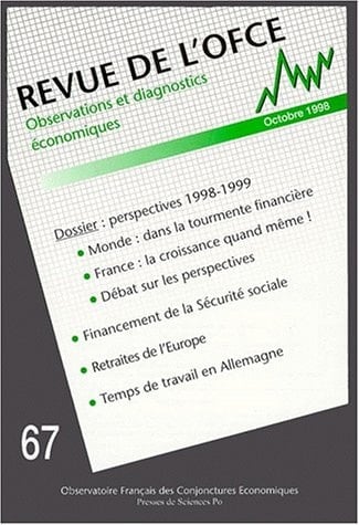 REVUE DE L'OFCE NUMERO 67 OCTOBRE 1998 : PERSPECTIVES 1998-1999