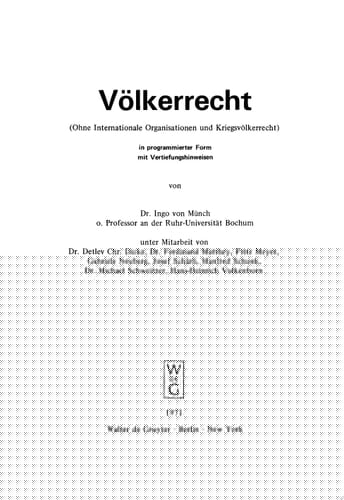 Völkerrecht (Ohne internationale Organisationen und Kriegsvölkerrecht); in programmierter Form mit Vertiefungshinweisen