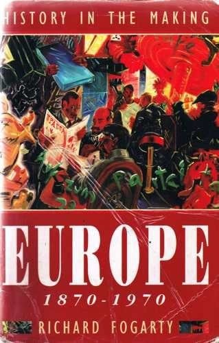 Europe History in the Making, 1870-1966