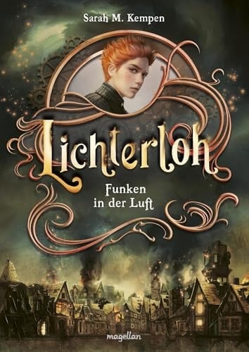 Lichterloh - Ein Funke in der Luft Band 2 der dystopischen Young-Adult Trilogie