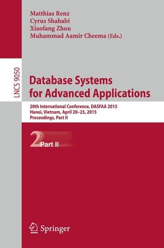 Database Systems for Advanced Applications 20th International Conference, DASFAA 2015, Hanoi, Vietnam, April 20-23, 2015, Proceedings, Part II