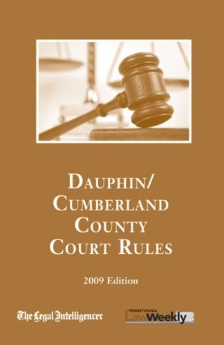 2009 Dauphin/cumberland County Court Rules
