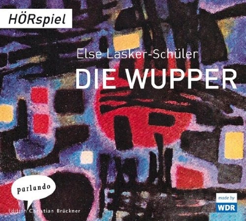 Die Wupper Hörspiel ; Hörspielinszenierung von 1978