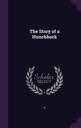 The Story of a Hunchback