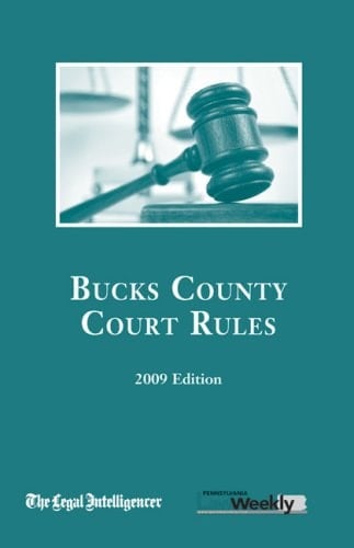 2009 Bucks County Court Rules