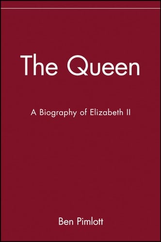 The Queen A Biography of Elizabeth II