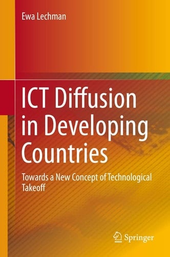 ICT Diffusion in Developing Countries Towards a New Concept of Technological Takeoff