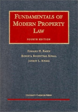 Fundamentals of Modern Property Law (University Casebook)