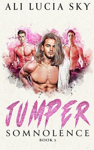 JUMPER - A Paranormal Rockstar Romance Special Edition: Somnolence 5