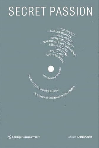 Secret Passion Künstler und Ihre Musik-Leidenschaften / Artists and Their Musical Desires