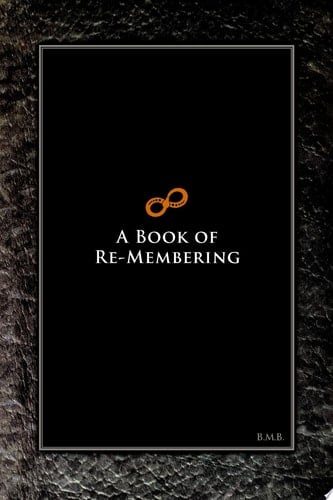 A Book of Re-Membering: Lessons in Death and Rebirth with Ayahuasca