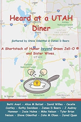 Heard at a UTAH Diner A Shortstack of Humor Beyond Green Jell-O and Sister Wives